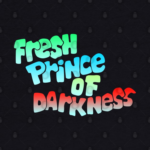 Fresh Prince of Darkness by Plan8